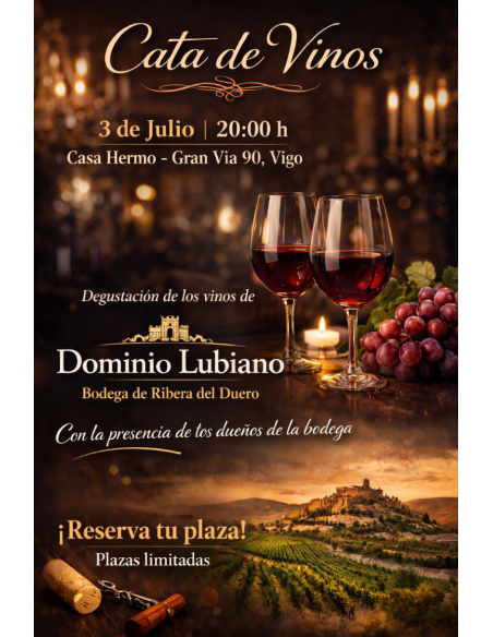 Cata Julio: Dominio Lubiano, Ribera del Duero